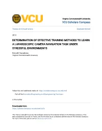 Determination of Effective Training Methods to Learn a Laparoscopic Camera Navigation Task Under Stressful Environments