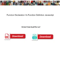 Function Declaration Vs Function Definition Javascript