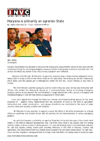 Haryana Is Primarily an Agrarian State by : Editor Published on : 11 Jun, 2019 04:00 PM IST
