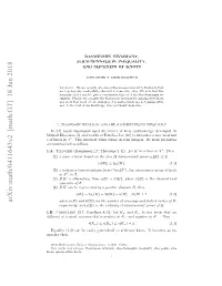 Arxiv:Math/0411643V2 [Math.GT] 18 Jun 2018 Ieeta Igecosn Hti Oiiein Positive Is That Crossing Single a at Diﬀerent Qaiythen