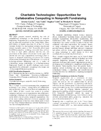 Charitable Technologies: Opportunities for Collaborative Computing in Nonprofit Fundraising Jeremy Goecks1, Amy Voida2, Stephen Voida2 & Elizabeth D