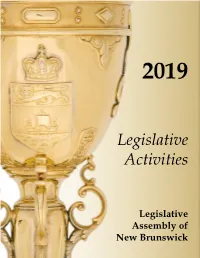 Legislative Activities 2019 | 1 As Speaker Until His Appointment in October 2007 As Minister of State for Seniors and Housing