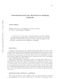 Conventional and New Directions in Studying Cepheids