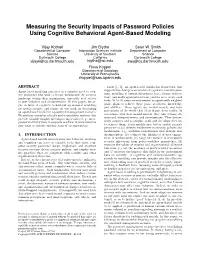 Measuring the Security Impacts of Password Policies Using Cognitive Behavioral Agent-Based Modeling