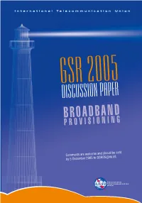 GSR Discussion Paper on Broadband Provisioning
