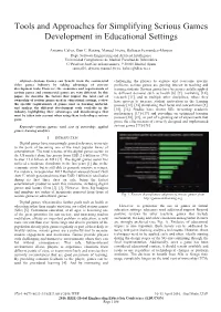 Tools and Approaches for Simplifying Serious Games Development in Educational Settings