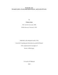 Unruly Records: Personal Archives, Sociotechnical Infrastructure, and Archival Practice
