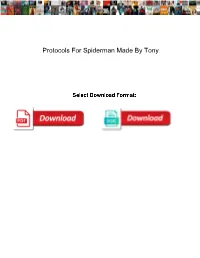 Protocols for Spiderman Made by Tony