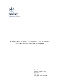 Resistance Through Space: a Comparative Study of Narrative and Space in Naked Lunch and on the Road
