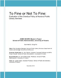 To Fine Or Not to Fine: Evaluation of the Overdue Policy at Nunavut Public Library Services