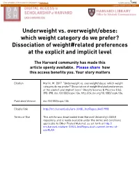 Underweight Vs. Overweight/Obese: Which Weight Category Do We Prefer? Dissociation of Weight#Related Preferences at the Explicit and Implicit Level