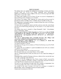 BRIEF SUMMARY the Mining Lease Area Applied for Mining Lease for Mining of Quartz and Semi- Precious Stone Over 23.104 Ha.In