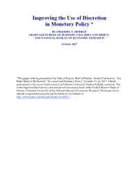 Improving the Use of Discretion in Monetary Policy *