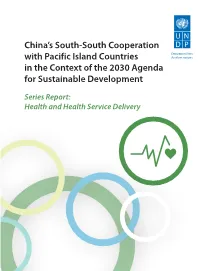 China's South-South Cooperation with Pacific Island Countries in The