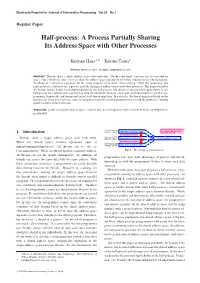 Half-Process: a Process Partially Sharing Its Address Space with Other Processes