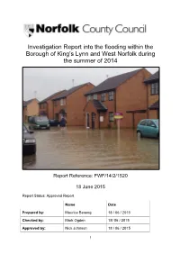 Investigation Report Into the Flooding Within the Borough of King’S Lynn and West Norfolk During the Summer of 2014
