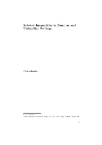 Sobolev Inequalities in Familiar and Unfamiliar Settings