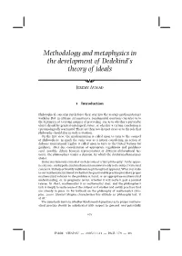 Methodology and Metaphysics in the Development of Dedekind's Theory