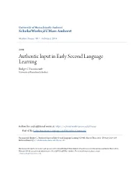 Authentic Input in Early Second Language Learning Bridget C