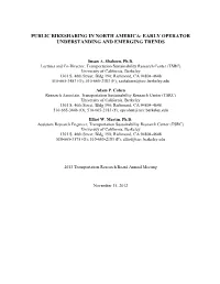 Public Bikesharing in North America: Early Operator Understanding and Emerging Trends