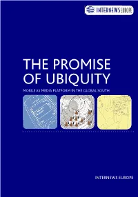 The Promise of Ubiquity Mobile As Media Platform in the Global South