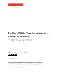 The Use of White Phosphorus Munitions in Urban Environments: an Effects-Based Analysis