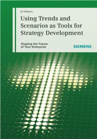 Using Trends and Scenarios As Tools for Strategy Development