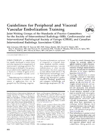 Guidelines for Peripheral and Visceral Vascular Embolization Training