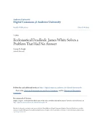 James White Solves a Problem That Had No Answer George R