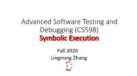 Advanced Software Testing and Debugging (CS598) Symbolic Execution