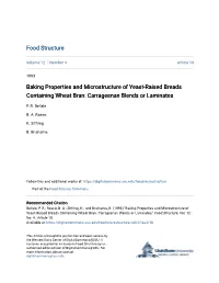Baking Properties and Microstructure of Yeast-Raised Breads Containing Wheat Bran: Carrageenan Blends Or Laminates