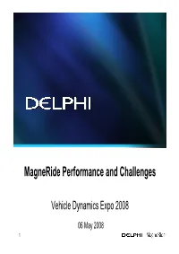 Magneride Performance and Challenges
