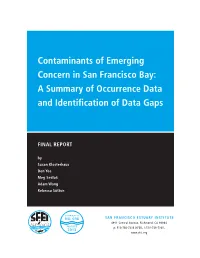 Contaminants of Emerging Concern in San Francisco Bay: a Summary of Occurrence Data and Identiﬁcation of Data Gaps