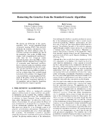 Removing the Genetics from the Standard Genetic Algorithm