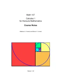 Math 137 Calculus 1 for Honours Mathematics Course Notes
