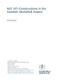 NOT YET-Constructions in the Swedish Skellefteå Dialect