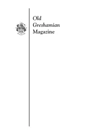 Old Greshamian Magazine CONTENTS