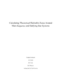 Calculating Theoretical Habitable Zones Around Main Sequence and Outlying Star Systems