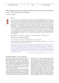 Path Integration As the Basic Navigation Mechanism of the Desert Ant Cataglyphis Fortis (FOREL, 1902) (Hymenoptera: Formicidae)