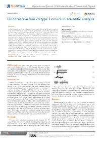 Underestimation of Type I Errors in Scientific Analysis