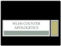 Wlhs Counter Apologetics Intro