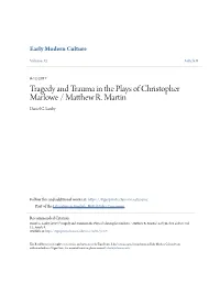 Tragedy and Trauma in the Plays of Christopher Marlowe / Matthew R