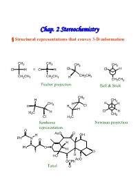 Chap. 2 Stereochemistry § Structural Representations That Convey 3-D Information