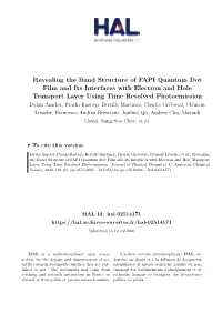 Revealing the Band Structure of FAPI Quantum Dot Film and Its Interfaces with Electron and Hole Transport Layer Using Time Resol