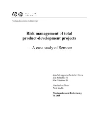 Risk Management of Total Product-Development Projects