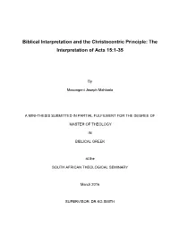 Biblical Interpretation and the Christocentric Principle: the Interpretation of Acts 15:1-35