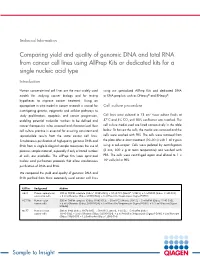 Comparing Yield and Quality of Genomic DNA and Total RNA from Cancer Cell Lines Using Allprep Kits Or Dedicated Kits for a Single Nucleic Acid Type