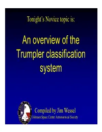 Overview of Trumpler Classification System