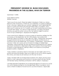 U.S. President George W. Bush Discusses Progress in the Global