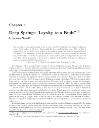 Deep Springs: Loyalty to a Fault? 5 L